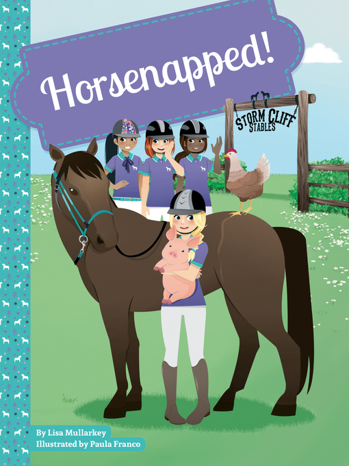 Title details for Horsenapped! by Lisa Mullarkey - Wait list